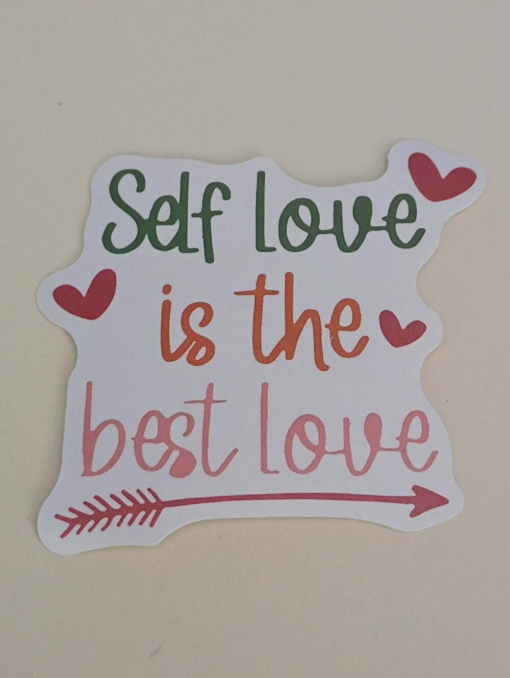 10/$10 Stickers Decals - Self Love Is The Best Love - Hearts & Arrow